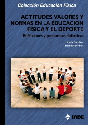 Actitudes , Valores Y Normas En Educacion Fisica Y El Deport