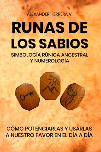 Libro: Runas De Los Sabios: Simbología Rúnica Ancestral: Y A