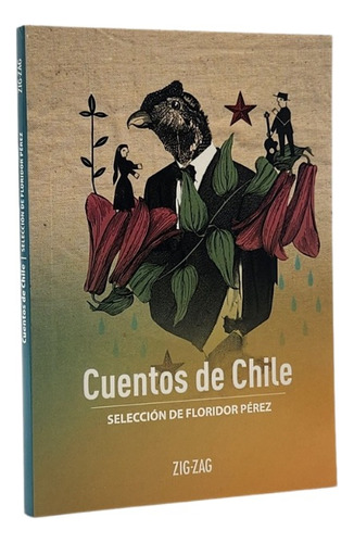 Cuentos De Chile - Selección De Floridor Pérez
