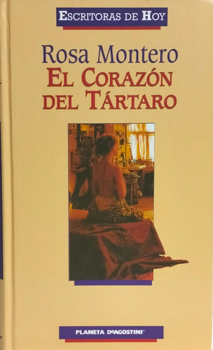 El Corazón Del Tártaro Rosa Montero 