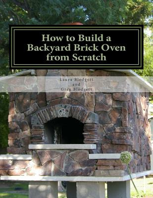Libro How To Build A Backyard Brick Oven From Scratch - B...