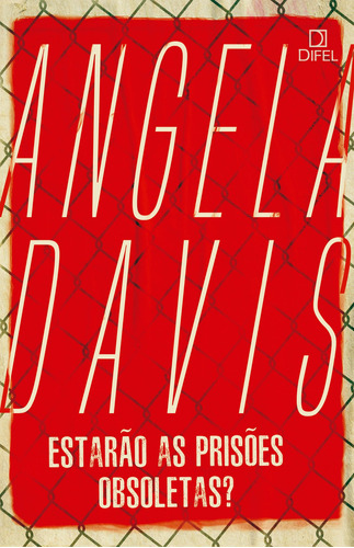 Estarão as prisões obsoletas?, de Davis, Angela. Editora Bertrand Brasil Ltda., capa mole em português, 2018