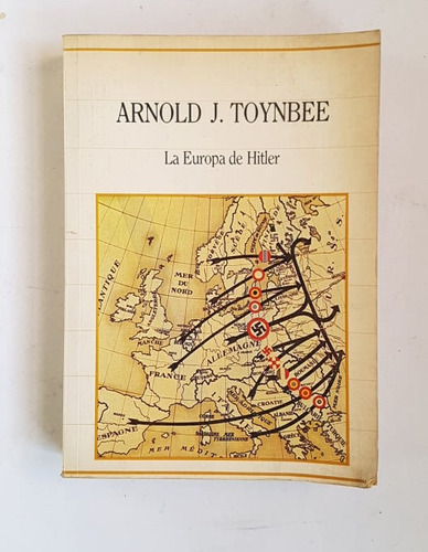 La Europa De Hitler. Tomo 2. Arnold Toynbee