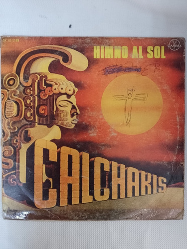 Disco Lp - Himno Al Sol - Calchakis 