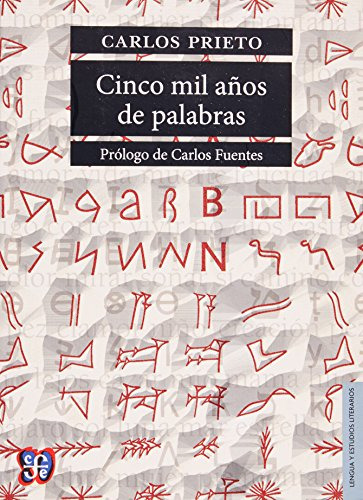 Libro Cinco Mil Años De Palabras  De Prieto Carlos  Fce