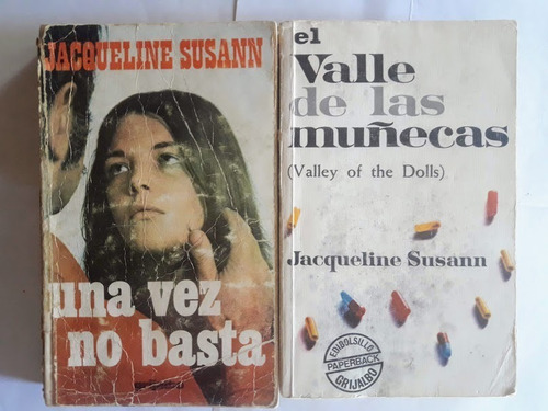 Una Vez No Basta - El Valle De Las Muñecas Jacqueline Susann