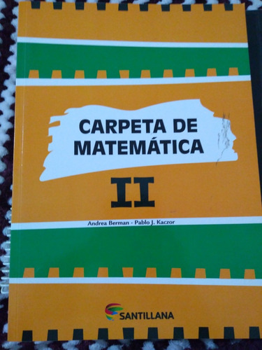 Carpeta De Matematica 2 Santillana 