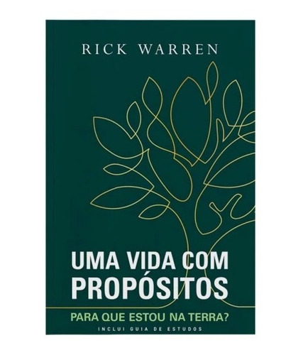 Livro Uma Vida Com Propósito Inclui Guia De Estudos Rick Warren Capa Nova 