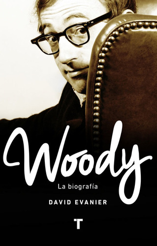 Woody La Biografia - Evanier, David