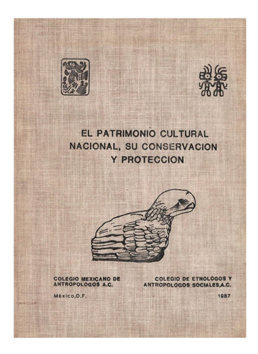 Patrimonio_cultural_conservacion_y_proteccion. Mexico 1987