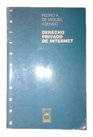 Derecho Privado De Internet Pedro De Miguel Asensio D3