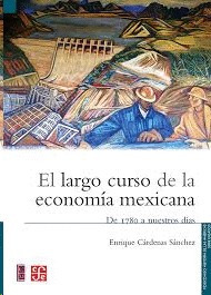 Libro Largo Curso De La Economía Mexicana, El Nvo