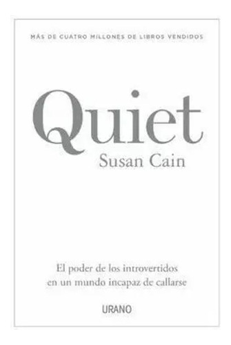 Libro Quiet. El Poder De Los Introvertidos En Un Mundo Inca