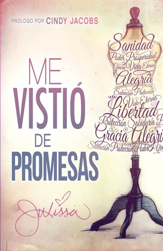 Me Vistio De Promesas - Julissa Arce