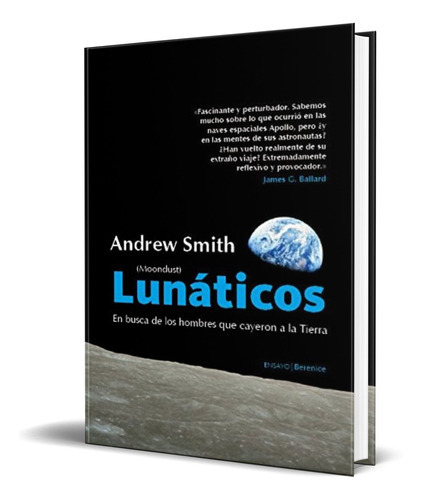 Lunáticos, De Andrew Smith Serrano. Editorial Berenice, Tapa Blanda En Español, 2019