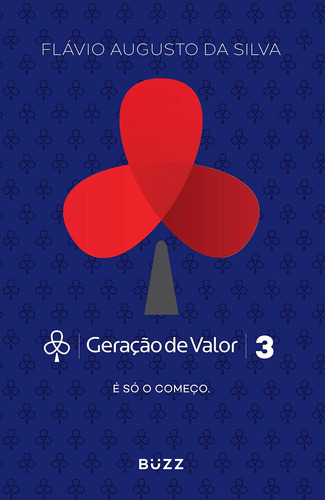 Livro - Geração De Valor 3 - Flávio Augusto - Capa Cartão