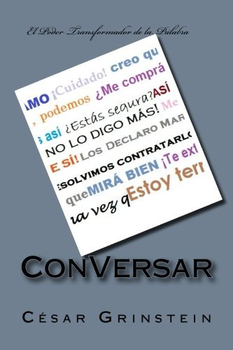 Conversar: El Poder Transformador De La Palabra