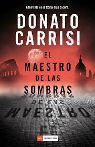 Libro El Maestro De Las Sombras - Donato Carrisi