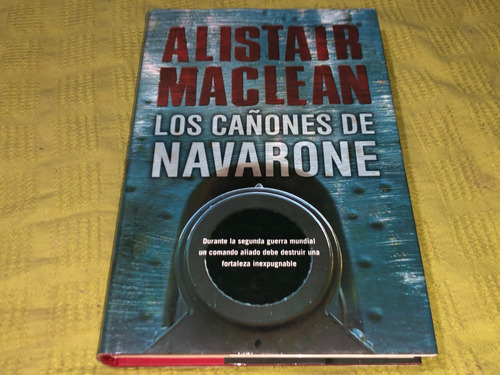 Los Cañones De Navarone - Alistar Maclean - Planeta