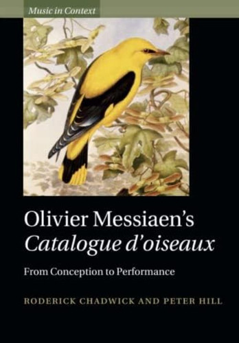 Libro: Olivier Messiaenøs Catalogue Døoiseaux (music In