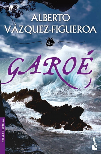 Libro Garoé - Vazquez Figueroa, Alberto