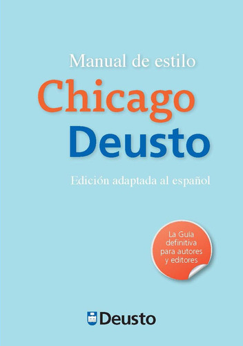 Libro: Manual De Estilo Chicago-deusto: Primera Edición Adap
