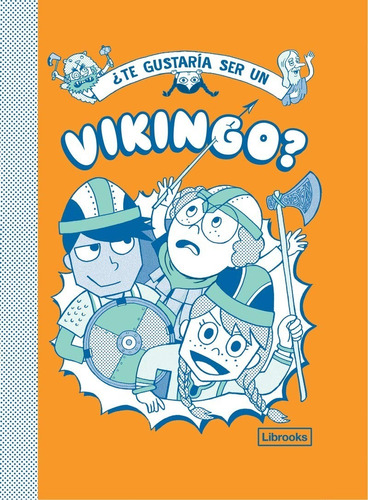 ¿te Gustaría Ser Un Vikingo?