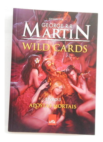 Livro Apostas Mortais Wild Cards Livro 3 - George Martin