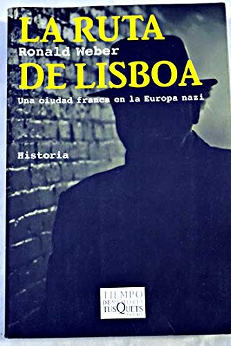 Libro Ruta De Lisboa Una Ciudad Franca En La Europa Nazi (co