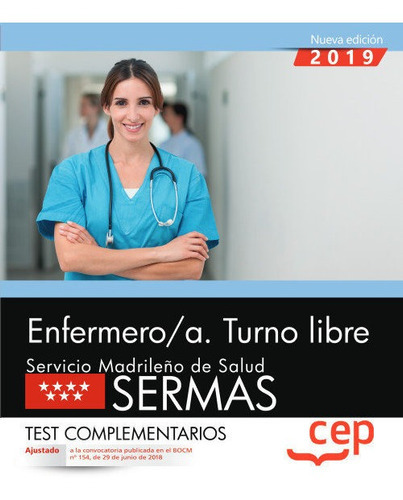 Enfermero/a. Turno Libre. Servicio Madrileãâ±o De Salud (sermas). Test Complementarios, De Vários Autores. Editorial Cep, S.l., Tapa Blanda En Español