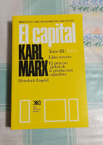 Karl Marx El Capital   3 Imperdible