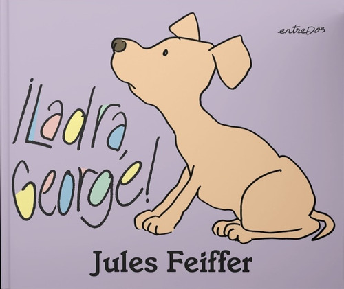 Ladra, George! - Jules Feiffer