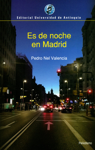 Es De Noche En Madrid