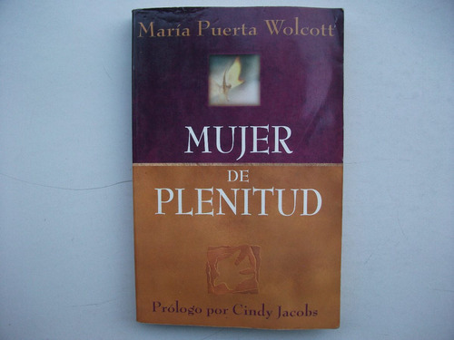 Mujer De Plenitud - María Puerta Wolcott