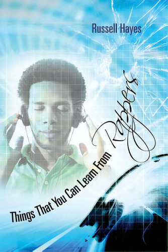 Things That You Can Learn From Rappers, De Hayes, Russell. Editorial Createspace, Tapa Blanda En Inglés