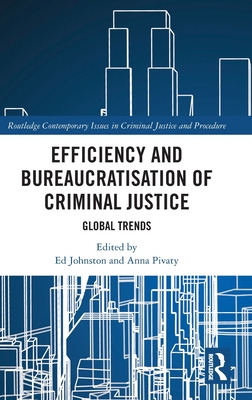 Libro Efficiency And Bureaucratisation Of Criminal Justic...