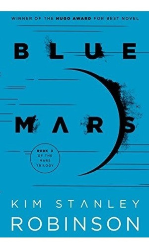 Book : Blue Mars (mars Trilogy) - Kim Stanley Robinson