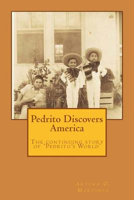 Libro Pedrito Discovers America: The Continuing Journey O...