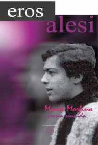 Mam Morfina -poesa Reunida- (edicin Bilinge/serie Poetas), De Alesi, Eros. Editorial Laberinto Ediciones, Tapa Blanda En Español