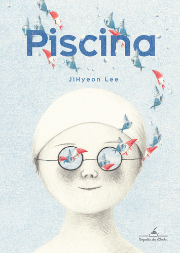 Piscina, De Jihyeon Lee. Editora Companhia Das Letrinhas, Capa Dura Em Português