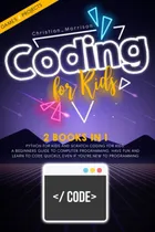 Comprar Libro: Libro: Coding For Kids: 2 Books In 1: Python For Kids