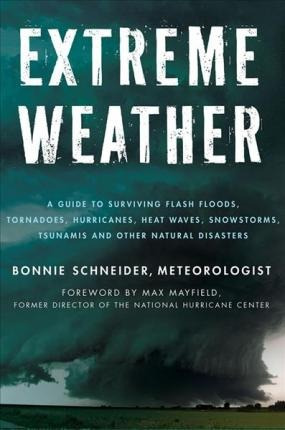 Extreme Weather - Bonnie Schneider (paperback)