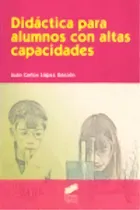 Comprar Didãâ¡ctica Para Alumnos Con Altas Capacidades, De López Garzón, Juan Carlos. Editorial Sintesis, Tapa Blanda En Español