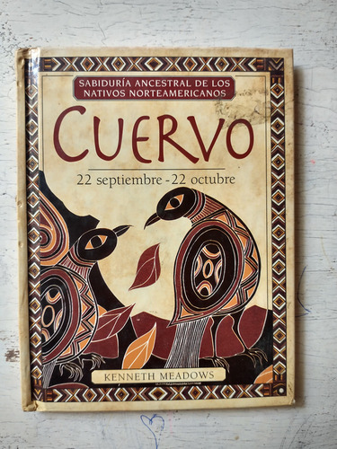 Cuervo - 22 De Septiembre - 22 De Octubre Kenneth Meadows