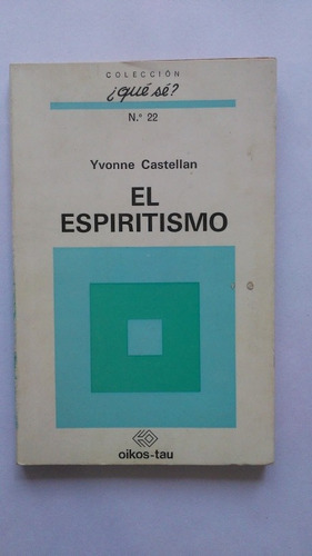 El Espiritismo Yvonne Castellan