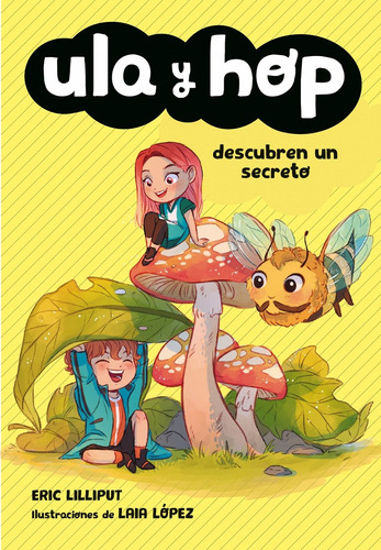 Ula Y Hop Descubren Un Secreto