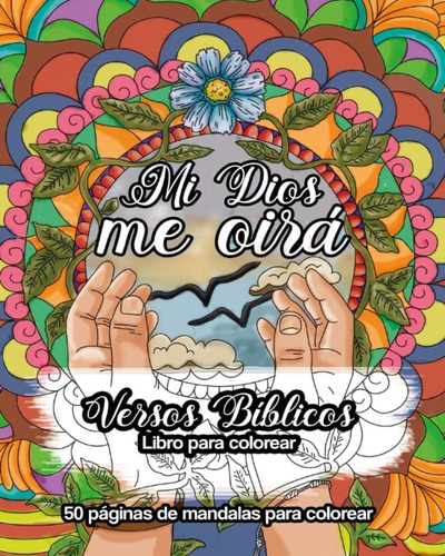 Libro: Mi Dios Me Oirá: Subtitulo: Versos Bíblicos. Libro Pa