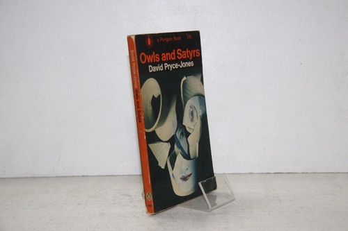 David Pryce Jones - Owls And Satyrs - Libro En Ingles