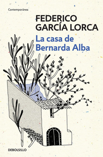Libro La Casa De Bernarda Alba - Garcia Lorca, Federico