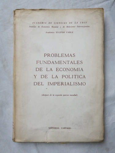 Problemas Economía Y Política En El Imperialismo - E . Varga